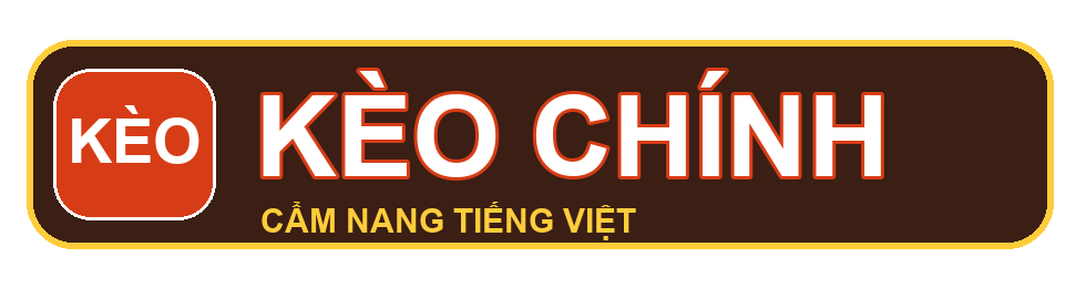 KÈO CHÍNH
