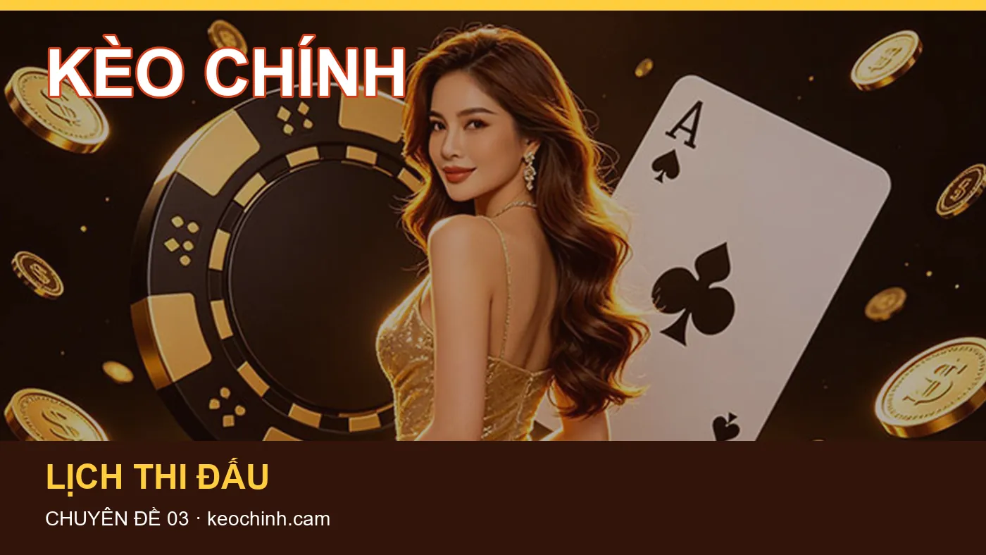 Hỏi đáp về Bóng đá: quy trình tự kiểm tra trên KÈO CHÍNH